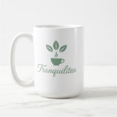 Tranquilitea Funny Calm Teezeremonien Kaffeetasse (Links)