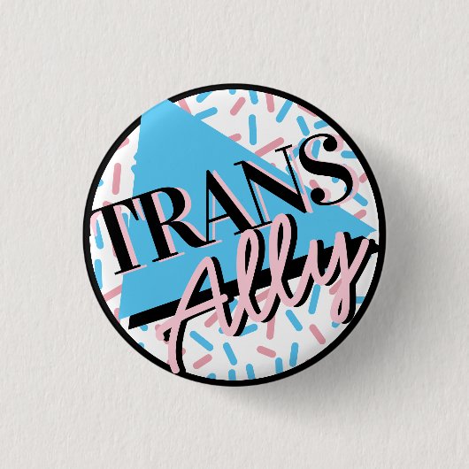 Trans Ally Pink Blue Sprinkles 90er LGBT Button (Vorderseite)