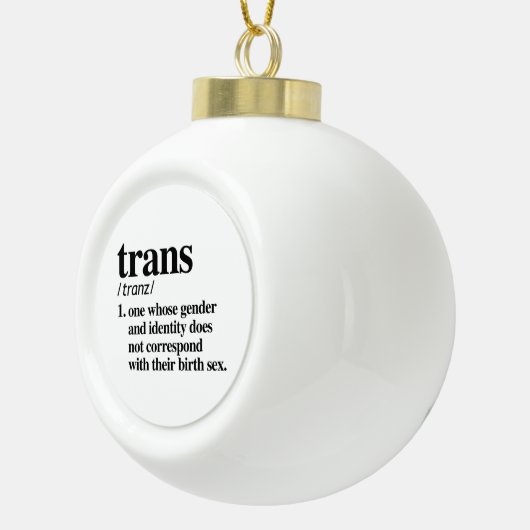 Trans Definition Keramik Kugel-Ornament (Rechts)