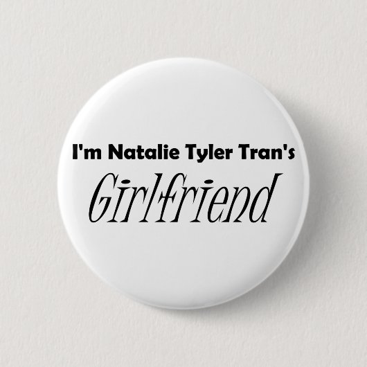 Tran's Girlfriend (Button) Button (Vorderseite)