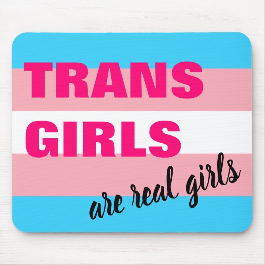 Trans Girls sind echte Girls Transgender Flag Mousepad (Vorne)