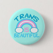 Trans ist schön button (Vorderseite)