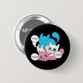 Trans Katzen sie ihre Pronomen Transgender II Button (Vorne & Hinten)