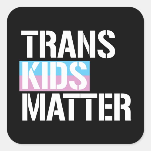 Trans Kids Materie Quadratischer Aufkleber (Vorderseite)