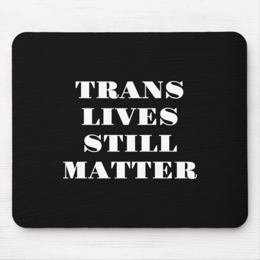 Trans lebt noch - Trans Rights 3 Mousepad (Vorne)