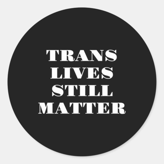Trans lebt noch - Trans Rights 3 Runder Aufkleber (Vorderseite)