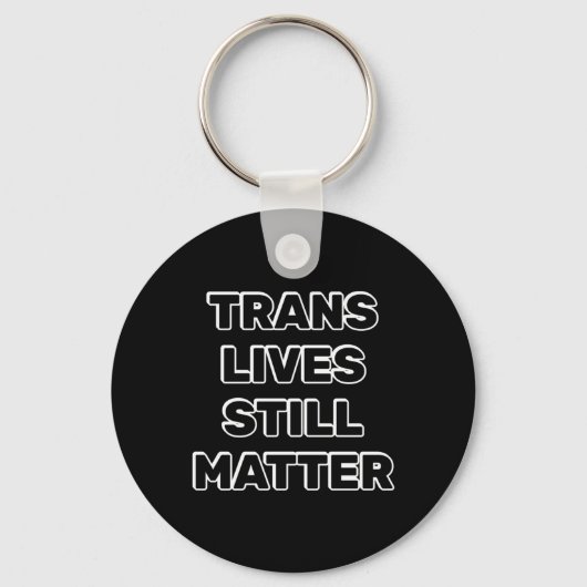 Trans lebt noch - Trans Rights Schlüsselanhänger (Vorderseite)
