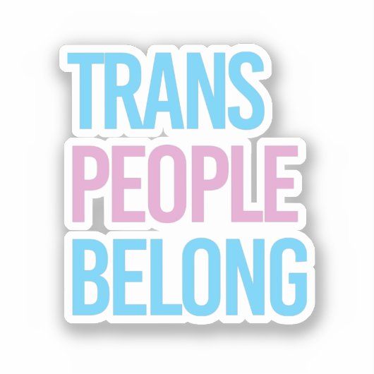 Trans-Leute gehören Aufkleber (Vorderseite)