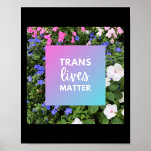 Trans Lives Floral Typografie Poster