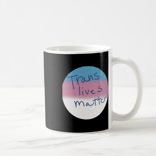 Trans Masc Button Transgender Lives Button Kaffeetasse (Rechts)