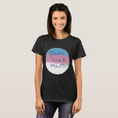 Trans Masc Button Transgender Lives Button T-Shirt (Vorne ganz)