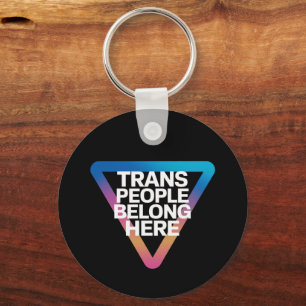 Trans Menschen gehören Pride Gay Rights Respekt Tr Schlüsselanhänger