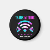 Trans-mitting Visibility Modern Glitch Transgender Magnet (Vorne)