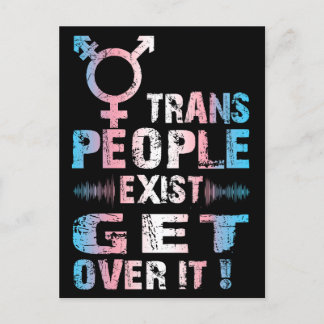 Trans People Exist get over it - Transgender Pride Postkarte