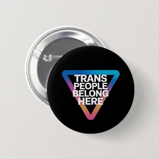 Trans People gehören zu den stolzen Schwulenrechte Button (Vorne & Hinten)