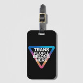 Trans People gehören zu den stolzen Schwulenrechte Gepäckanhänger (Vorderseite Vertikal)