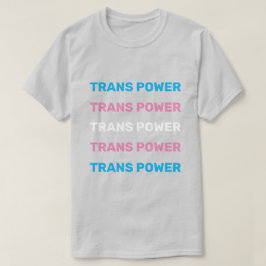 Trans-Power T-Shirt