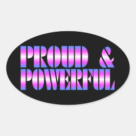 Trans Pride "Proud & Powerful" Ovaler Aufkleber