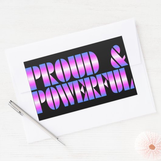 Trans Pride "Proud & Powerful" Rechteckiger Aufkleber (Umschlag)