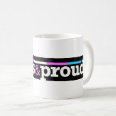 Trans&proud Tasse (VorderseiteRechts)