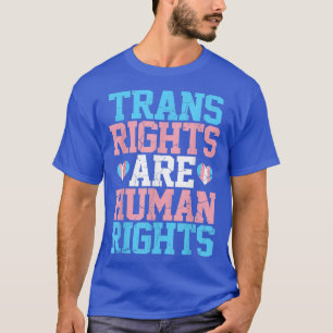 Trans Recht sind Menschenrechte Gesetz Transgender T-Shirt