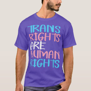 Trans Recht sind Menschenrechte Transgender LGBTQ T-Shirt