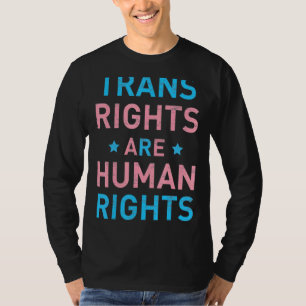 Trans Recht sind Menschenrechte Transgender LGBTQ T-Shirt