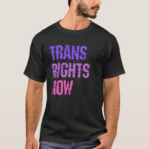 Trans-Rechte jetzt Menschenrechte LGBTQ Transgende T-Shirt