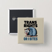 Trans Rechte Oder Ich Beiß Gay Lustig Lgbtq Stolz Button (Vorne & Hinten)