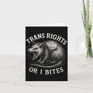 Trans-Rechte oder ich beiße Funny Transgender Ssum Karte