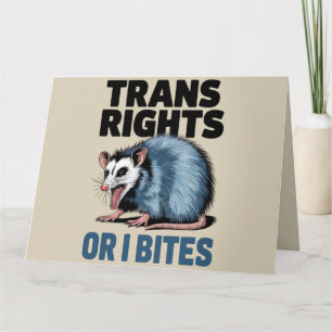 Trans-Rechte oder ich beiße Schwul Lustige Lgbtq-P Karte