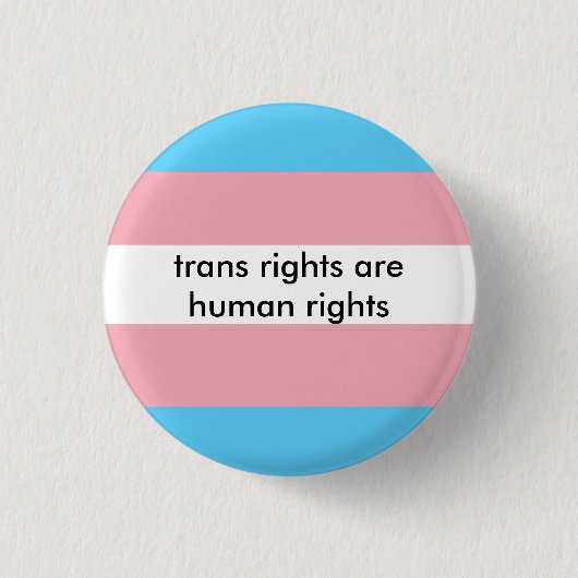 Trans-Rechte sind Menschenrechte Button (Vorderseite)