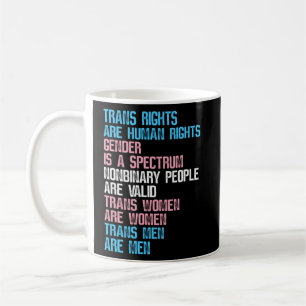 Trans-Rechte sind Menschenrechte Geschlecht ist ei Kaffeetasse