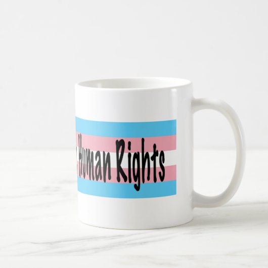TRANS-Rechte sind Menschenrechte Kaffeetasse (Rechts)