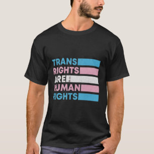Trans Rechte sind Menschenrechte Transgender Pride T-Shirt