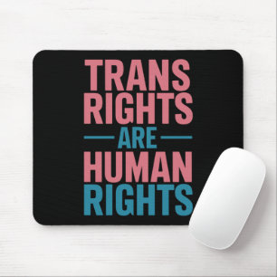 Trans-Rechte sind Menschenrechte Transgender Stolz Mousepad