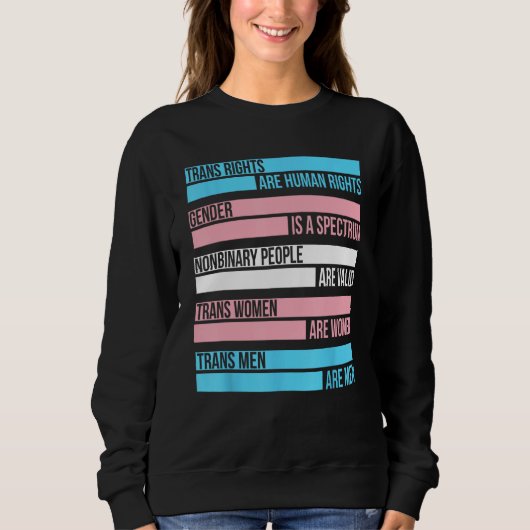 Trans Rights Are Human Rights Gender Is A Spectrum Sweatshirt (Vorderseite)