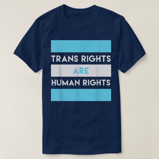 Trans Rights are Human Rights Transgender LGBTQ Gi T-Shirt (Design vorne)