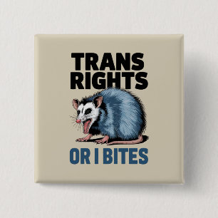 Trans Rights Oder ich möchte Gay Funny Lgbtq Pride Button