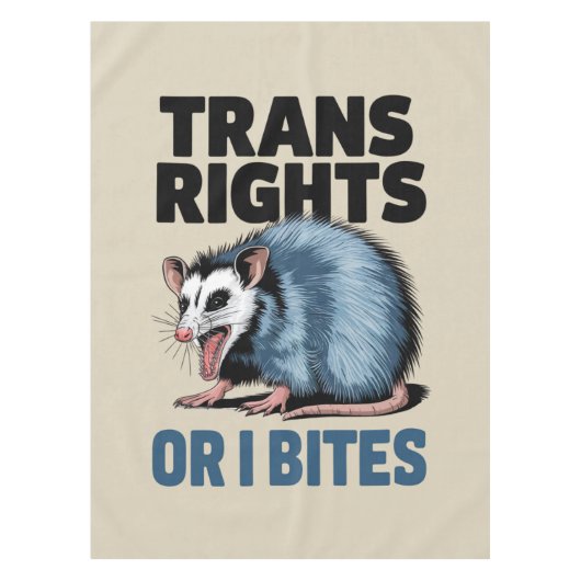 Trans Rights Oder ich möchte Gay Funny Lgbtq Pride Tischdecke (Vorderseite)