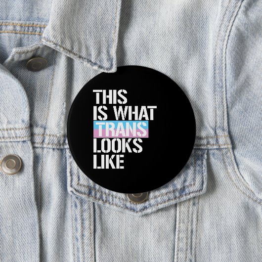 Trans - So sieht Trans aus - - LGBTQ Ri Button (Beispiel)