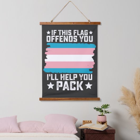 Trans, wenn diese Markierung Sie beleidigt, helfe  Wandteppich Mit Holzrahmen (Schlafzimmer)