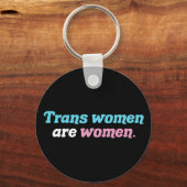 Trans Women sind Frauen Schlüsselanhänger (Vorderseite)