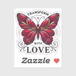 Transform with Love Sticker – Crimson Butterfly Sy