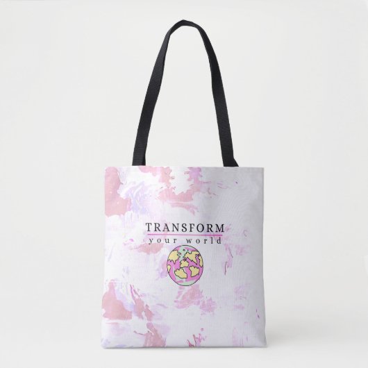 Transform your world Motivaional Tasche (Vorderseite)