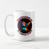 Transformed by 12 Simple Steps  Kaffeetasse (Links)