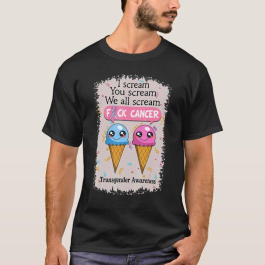 Transgender Awareness Niedlich Ice Cremes Sprichwo T-Shirt (Vorderseite)