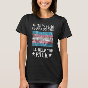 Transgender Diese Flagge beleidigt dich Trans Prid T-Shirt