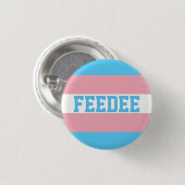 Transgender Feedee Button (Vorne & Hinten)