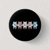 Transgender Flag Cat Trans Rights sind Menschenrec Button (Vorderseite)